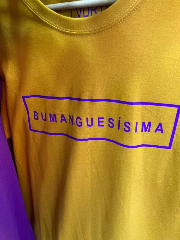 Camiseta BUMANGUESÍSIMA